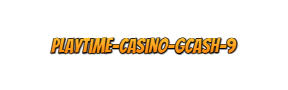 Playtime Casino Gcash