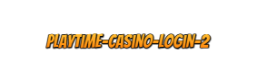 Playtime Casino Login